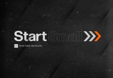 Start Small – Week 1